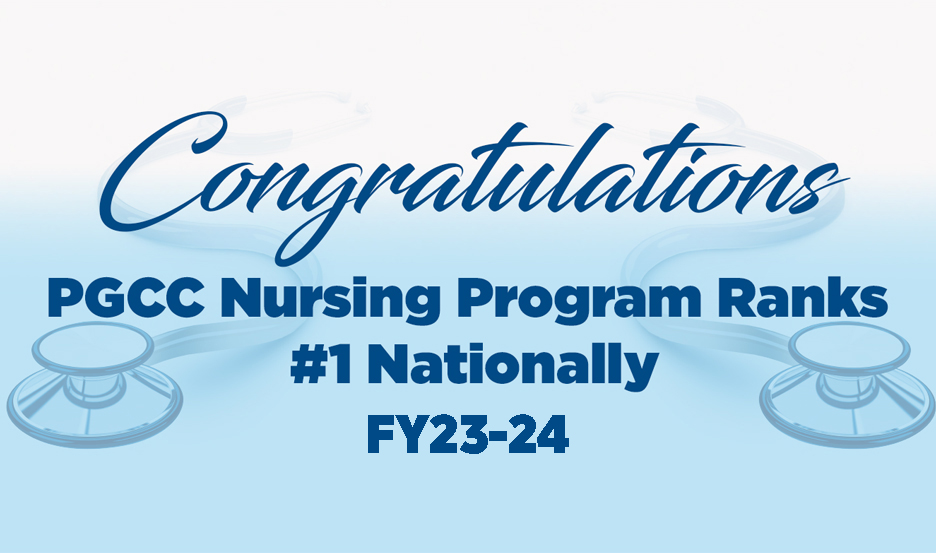 Congratulations message for PGCC Nursing Program ranking #1 nationally FY23-24, with stethoscope images in the background.
