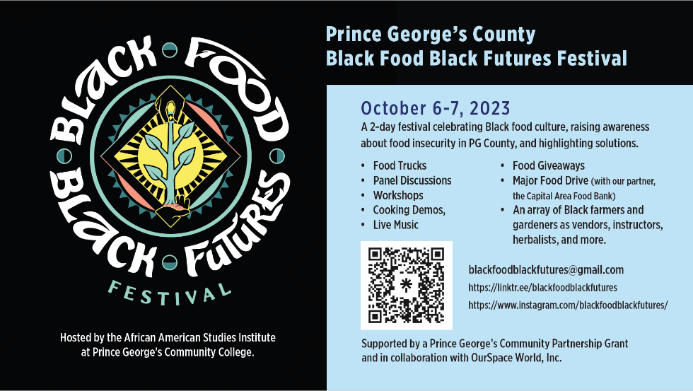 The Black Food, Black Futures Festival, hosted by the African American Studies Institute at PGCC.